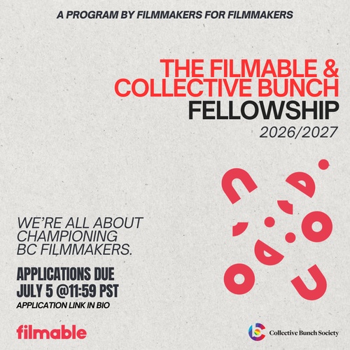APPLICATIONS ARE OPEN FOR THE 2ND FILMABLE x COLLECTIVE BUNCH FELLOWSHIP thumbnail