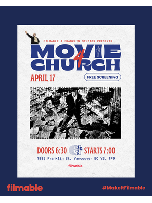 Filmable x Franklin Studios Present - Movie Church - Round 4 thumbnail