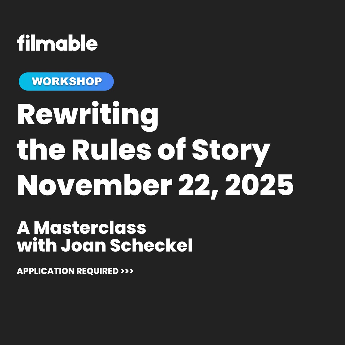 Rewriting the Rules of Story: A Masterclass with Joan Scheckel thumbnail