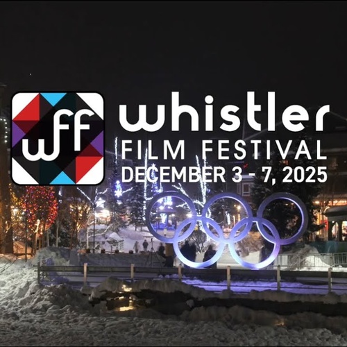 Must See BC Filmmakers at Whistler 2025 thumbnail