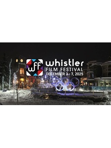 Must See BC Filmmakers at Whistler 2025 thumbnail